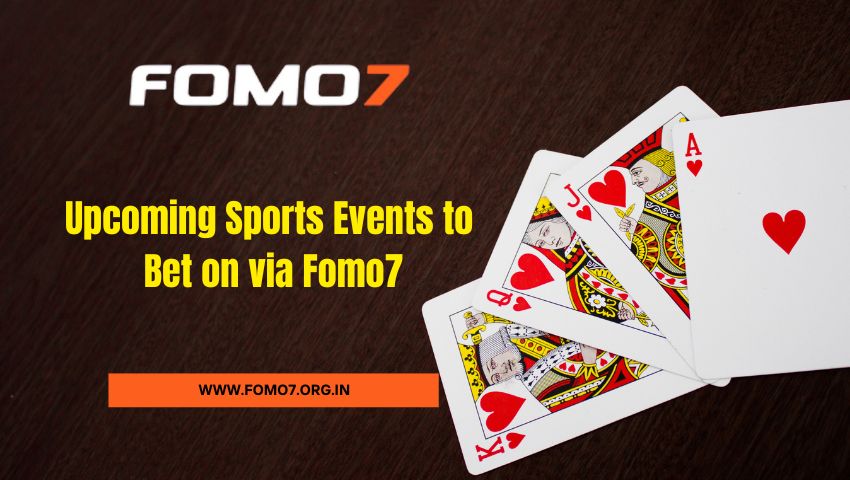 Read more about the article Upcoming Sports Events to Bet on via Fomo7